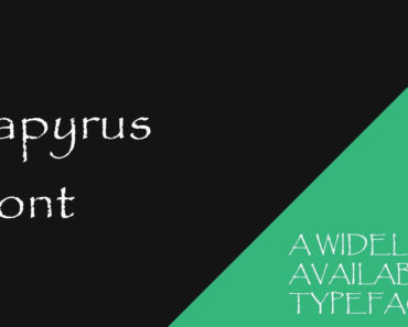 Papyrus Font
