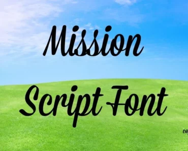 Mission Script Font