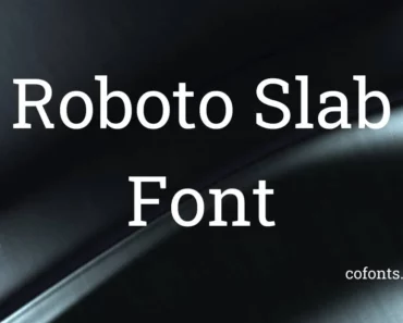 Roboto Slab Font