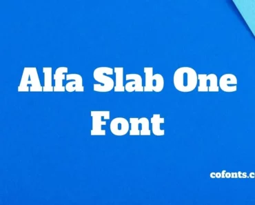 Alfa Slab One Font