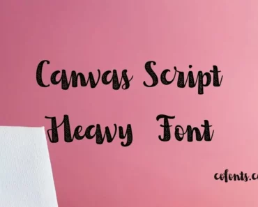 Canvas Script Heavy Font