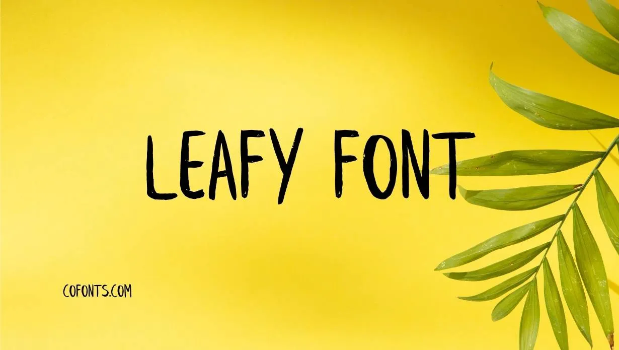 Leafy Font Free Download Free Download - Cofonts