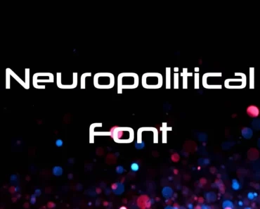 Neuropolitical Font