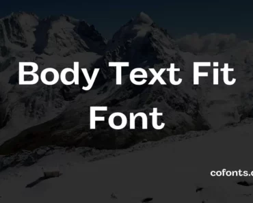 Body Text Fit Font