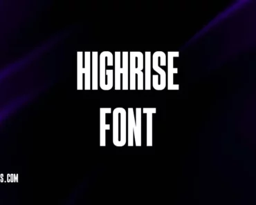 Highrise Font
