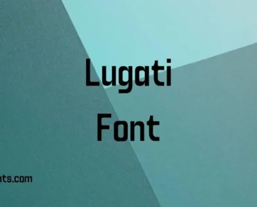 Lugati Font