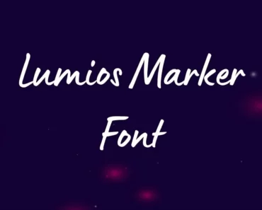 Lumios Marker Font