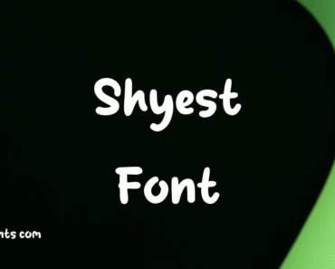 Shyest Font