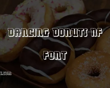 Dancing Donuts NF Font