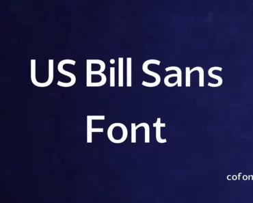 US Bill Sans Font