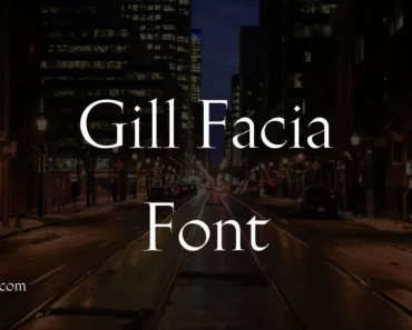 Gill Facia Font
