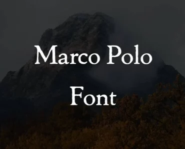 Marco Polo Font