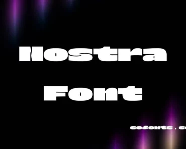 Nostra Font