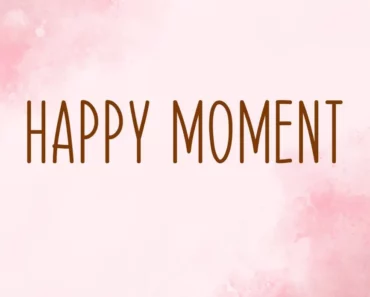 Happy Moments Font