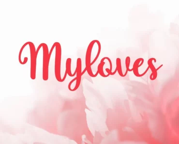 MyLoves Font